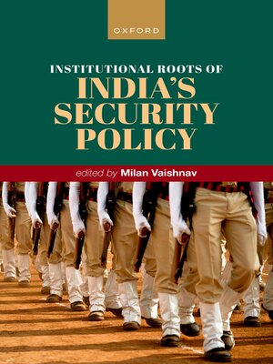 cover image of Institutional Roots of India's Security Policy